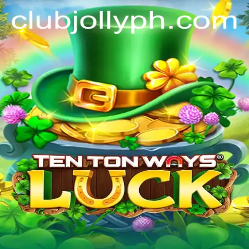 Discover the Exciting World of TenTonWaysLuck: A Deep Dive into the Game of Jollyph